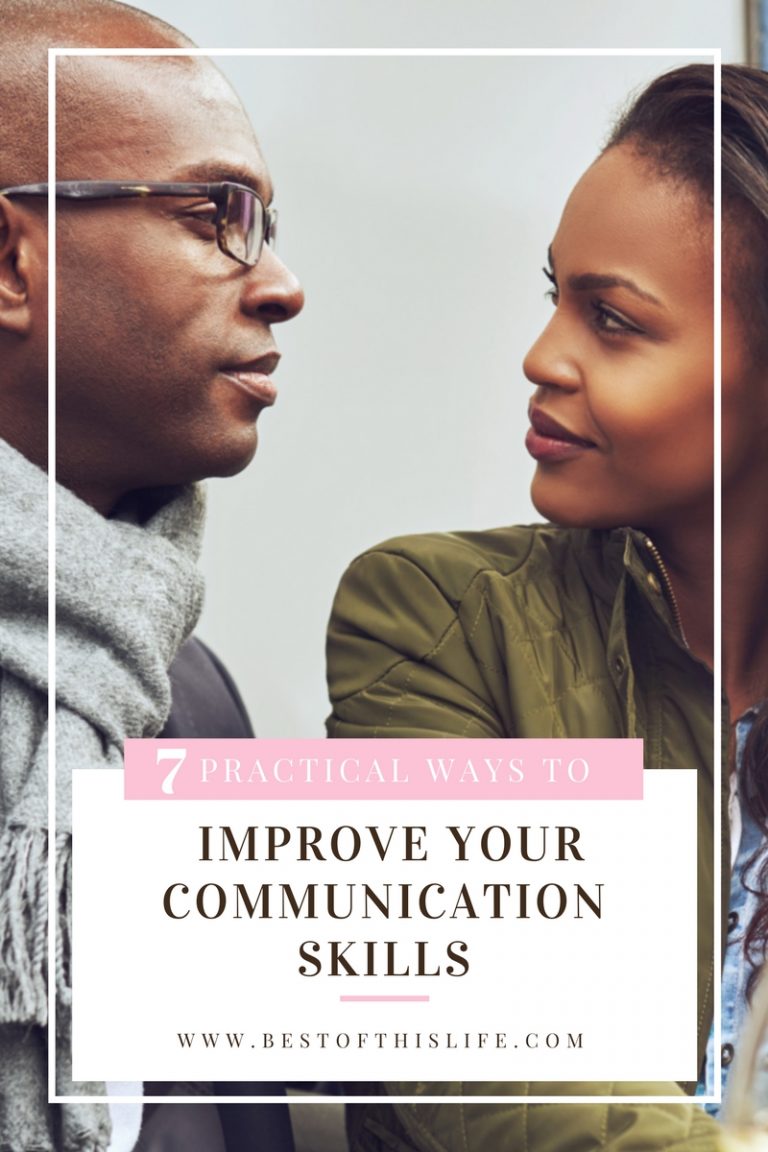 7-practical-ways-to-improve-your-communication-skills-the-best-of